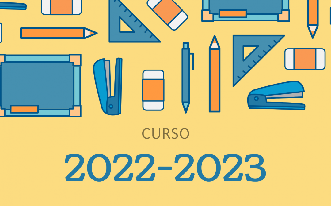 Curso 2022-2023: escolarización, listados de material y libros, calendario escolar, información importante